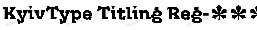 KyivType Titling Reg字体转换 KyivType Titling Reg字体转换